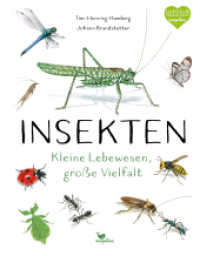 Insekten - Kleine Lebewesen, große Vielfalt : Ein umfassendes Sachbuch für Kinder ab 10 Jahren （2023. 128 S. 28.5 cm）