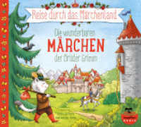 Reise durch das Märchenland - Die wunderbaren Märchen der Brüder Grimm (Audio-CD), 2 Audio-CD : CD Standard Audio Format (Wunderbare Märchenwelt) （2022. 12.50 x 14 cm）