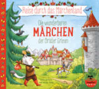 Reise durch das Märchenland - Die wunderbaren Märchen der Brüder Grimm (Audio-CD), 2 Audio-CD : 154 Min.. CD Standard Audio Format (Wunderbare Märchenwelt) （2022. 12.5 x 14 cm）