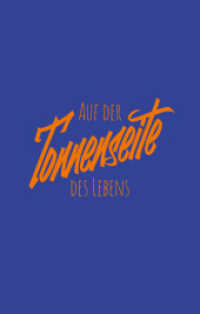 Auf der Tonnenseite des Lebens : Ein Jugendroman über das Containern （2024. 272 S. 19 cm）