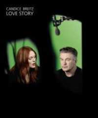 Candice Breitz : Love Story. Katalog zur Ausstellung im Kunstmuseum Stuttgart （2016. 144 S. 172 Farbabb. 255 mm）