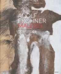 Adolf Frohner : Malerei. Werkverzeichnis Band 2 （2017. 328 S. 280 mm）