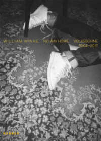 No Way Home / Volksbühne 2004-2017 (PhotoART) （2017. 288 S. 113 Farbabb., 64 SW-Abb. 220 mm）