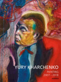 Yury Kharchenko （2018. 256 S. 2 SW-Abb., 224 Farbabb. 280 mm）