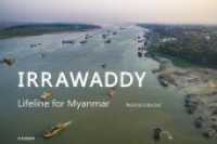Irrawaddy : Lifeline for Myanmar