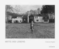 Mitte des Lebens （2018. 336 S. 132 SW-Abb. 190 x 234 mm）