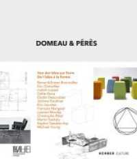 Von der Idee zur Form : Domeau & Pérès. Dialoge zwischen Design und Handwerk. Katalog zur Ausstellung im Kunstmuseum Krefeld, 2018 （192 S. 165 Abb. 24.5 cm）