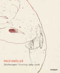 Paco Knöller : Zeichnungen 1989-2018. Zur Ausstellung im Museum Morsbroich （2019. 224 S. 1 SW-Abb., 136 Farbabb. 280 mm）