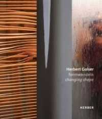 Herbert Golser: Changing Shape