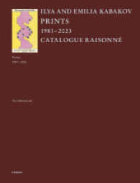 Ilya and Emilia Kabakov : Prints 1981-2023. Catalogue Raisonné （2024. 400 S. 266 Abb. 295 mm）