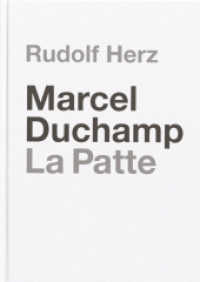 Rudolf Herz : Marcel Duchamp. La Patte （2024. 80 S. 26 Abb. 240 mm）
