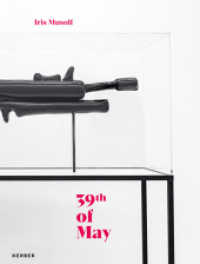 Iris Musolf : 39th of May （2024. 144 S. 120 Abb. 277 mm）