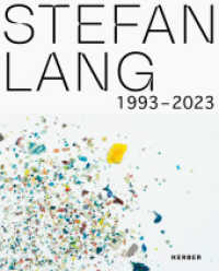 Stefan Lang : 1993-2023 （2024. 128 S. 95 Abb. 26 cm）