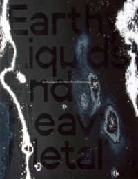 Lisa Seebach : Earthy Liquids and Heavy Metal [Hypersleep] （2024. 96 S. 46 Abb. 300 mm）