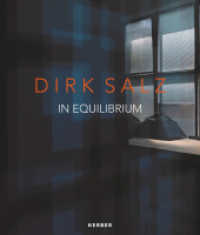 Dirk Salz : In Equilibrium （2024. 112 S. 60 Abb. 260 mm）