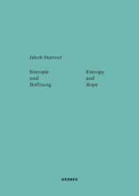 Jakob Mattner : Entropie und Hoffnung （2025. 88 S. 59 Abb. 24 cm）