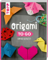 Origami to go : Das Falt-Buch für jede Tasche. Pocket-Format mit verdeckter Spiralbindung (To go) （2. Aufl. 2022. 160 S. 153 mm）