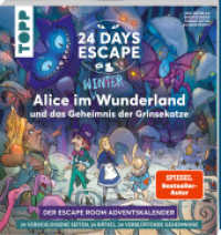 24 DAYS ESCAPE - Der Escape Room Adventskalender: Alice im Wunderland und das Geheimnis der Grinsekatze : Verschlossene Rätselseiten & XXL-Poster. Der Escape-Game-Bestseller (24 DAYS / 24 HOURS Escape) （2. Aufl. 2023. 112 S. 230 mm）