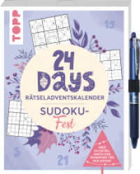 24 DAYS RÄTSELADVENTSKALENDER - Sudoku-Fest : Über 150 Rätsel: Kniffliger Denksport für den Advent. Direkt losrätseln mit FriXion Clicker von PILOT - dem radierbaren Tintenroller! （2023. 192 S. 210 mm）