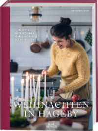 Weihnachten in Hageby : Rezepte, Inspirationen und DIYs aus Skandinavien （1. Auflage. 2024. 232 S. 285.00 mm）