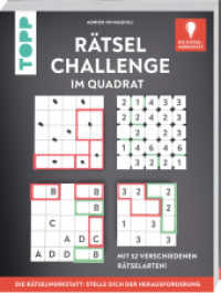 R&auml;tsel-Challenge im Quadrat - Innovation aus der R&auml;tselwerkstatt! : Mit 52 verschiedenen R&auml;tselarten aus aller Welt （1. Auflage）