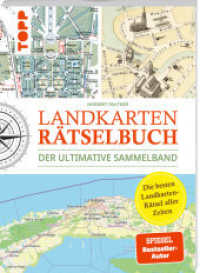 Landkarten Rätselbuch - Die besten Landkarten-Rätsel aller Zeiten. Der ultimative Sammelband : Löse einzigartige Rätsel & entdecke verblüffende geografische Geheimnisse (Landkarten Rätselbücher 4) （1. Auflage. 2025. 496 S. 210.00 mm）