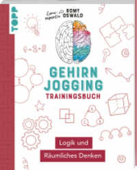 Gehirnjogging - Trainingsbuch: Logik und Räumliches Denken : Steigere deine Fähigkeit zur Problemlösung und trainiere dein mathematisches Gedächtnis. Mit speziellen Rätselaufgaben und Tipps （1. Auflage. 2025. 96 S. 210.00 mm）