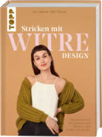 Stricken mit Witre Design : Skandinavische Accessoires und Mode in den Größen XS bis 3XL （1. Auflage. 2023. 176 S. 285.00 mm）