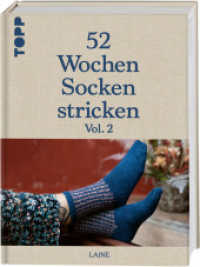 52 Wochen Socken stricken Vol. II : Noch mehr Stricksocken internationaler Designerinnen des Laine Magazins （2023. 256 S. 285 mm）