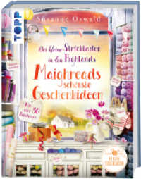 Der kleine Strickladen in den Highlands. Maighreads schönste Geschenkideen : Die schönsten Strickideen zum Verschenken (Der kleine Strickladen) （1. Auflage. 2025. 160 S. 250.00 mm）