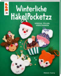 Winterliche HäkelPocketzz : Häkeln, Füllen, Verschenken (HäkelPocketzz) （1. Auflage. 2025. 48 S. 210.00 mm）