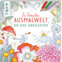 Pia Pedevillas Ausmalwelt - Die vier Jahreszeiten : Ausmalen & entspannen （2024. 96 S. 210 mm）