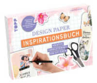 Design Paper Inspirationsbuch : Kreative Handlettering- und DIY-Ideen (Design Paper) （1. Auflage. 2025. 144 S. 148.00 x 210.00 mm）
