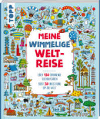 Meine wimmelige Weltreise (Wimmelbücher) （1. Auflage. 2022. 32 S. 300.00 mm）