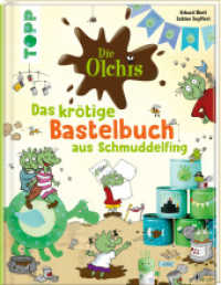Die Olchis. Das krötige Bastelbuch aus Schmuddelfing : Lustige Bastelideen mit den Olchis （1. Auflage. 2023. 80 S. 250.00 mm）