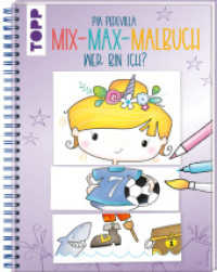 Mix-Max-Malbuch Wer bin ich? : Lustige Kombinationen für Kinder ab 5 Jahren (Pia Pedevilla Malbücher) （1. Auflage. 2023. 48 S. 285.00 mm）