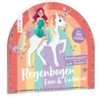 Stickerbuch: Anziehpuppen zum Stickern. Regenbogen-Feen und Einhörner : mit über 300 wundervollen Stickern (Anziehpuppen-Stickerbücher) （1. Auflage. 2025. 44 S. 250.00 mm）