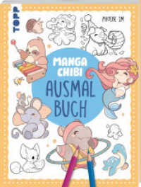 Manga Chibi Ausmalbuch : Das niedliche Manga-Malbuch ab 10 Jahren (Manga) （1. Auflage. 2025. 128 S. 245.00 mm）