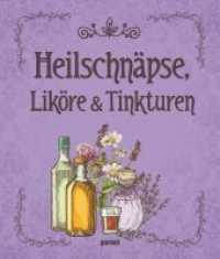 Heilschn&auml;pse, Lik&ouml;re & Tinkturen