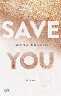 Save You : Roman (Maxton Hall) （30. Aufl.）