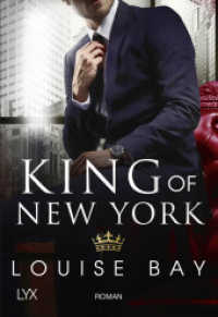 King of New York : Roman (Kings of New York / New York Royals 1) （8. Aufl. 2018. 341 S. 215 mm）