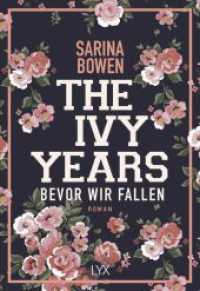 The Ivy Years - Bevor wir fallen : Roman (Ivy Years 1) （6. Aufl. 2018. 320 S. 215 mm）