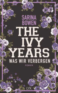 The Ivy Years - Was wir verbergen : Roman (Ivy Years .2) （3. Aufl. 2018. 320 S. 215 mm）
