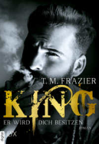 King - Er wird dich besitzen (King-Reihe 01) （2018. 338 S. 180 mm）
