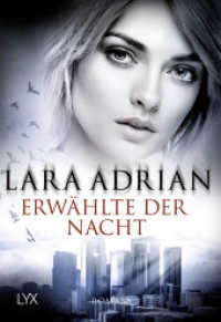 Erwählte der Nacht : Roman (Midnight Breed 16) （3. Aufl. 2020. 294 S. 180 mm）