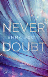 Never Doubt : Roman （5. Aufl. 2020. 496 S. 215 mm）