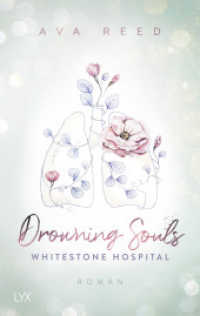Whitestone Hospital - Drowning Souls (Whitestone Hospital 2) （7. Aufl. 2023. 432 S. 215 mm）