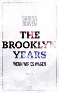 The Brooklyn Years - Wenn wir es wagen (Brooklyn-Years-Reihe 5) （1. Aufl. 2022. 2022. 400 S. 215 mm）