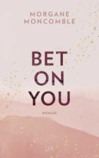 Bet On You (On You 1) （3. Aufl. 2022. 448 S. 215 mm）