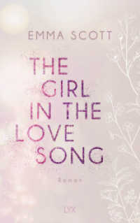 The Girl in the Love Song (Lost-Boys-Trilogie 1) （3. Aufl. 2022. 512 S. 215 mm）